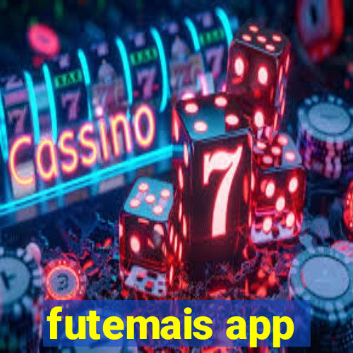 futemais app